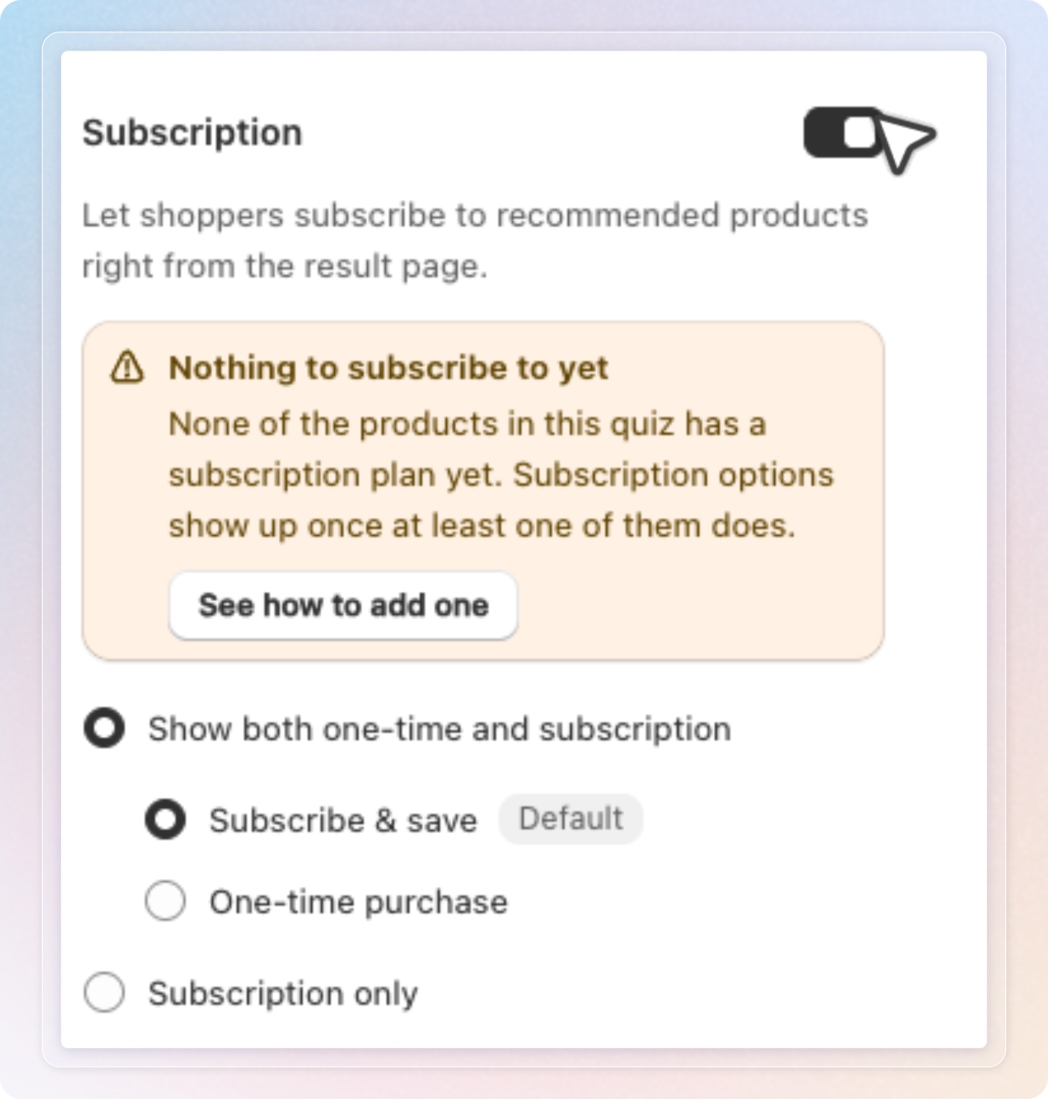The Subscription section on the Result page, turned on, showing the two display options