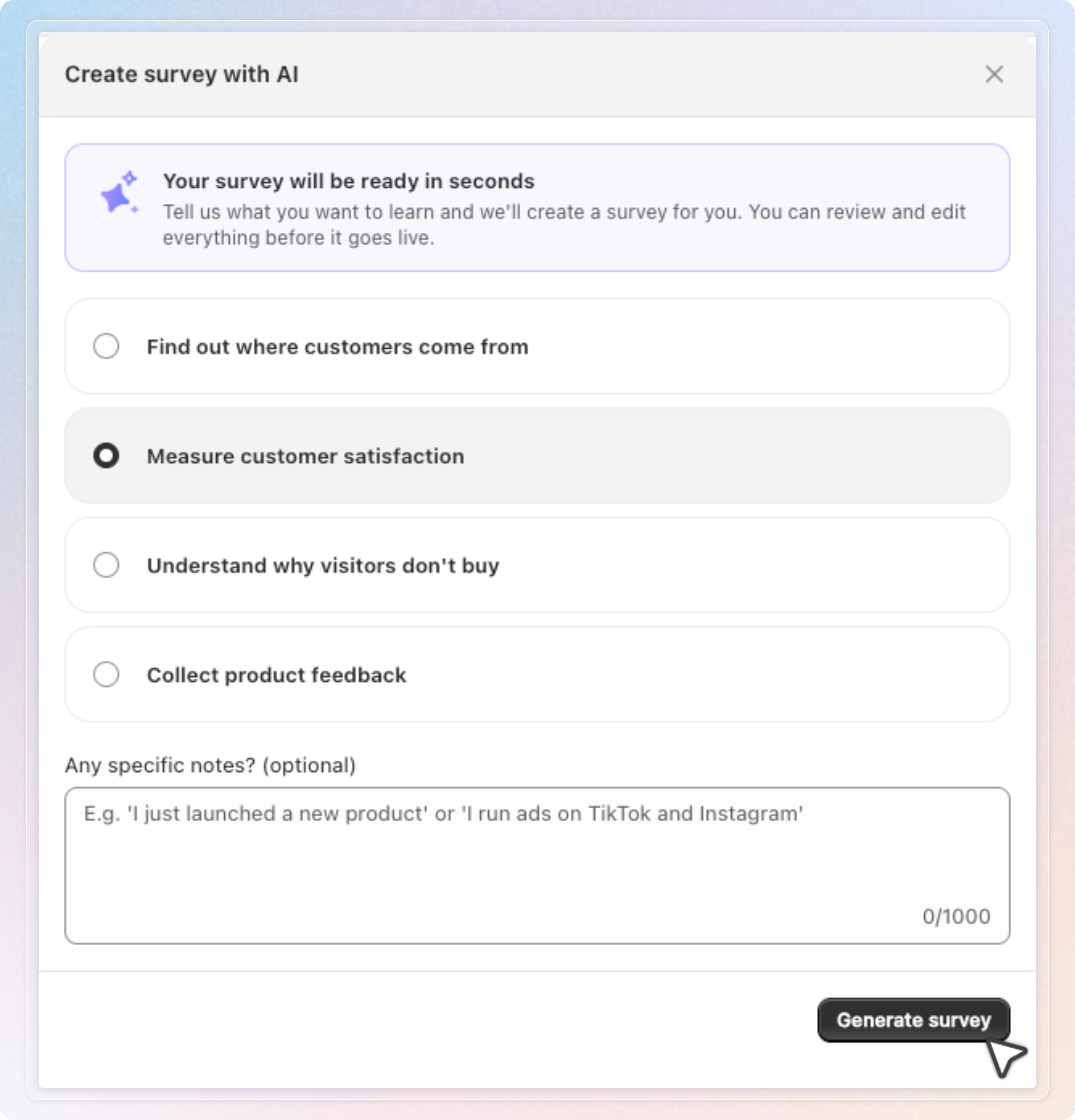 Create survey with AI window with the four goals and the notes field